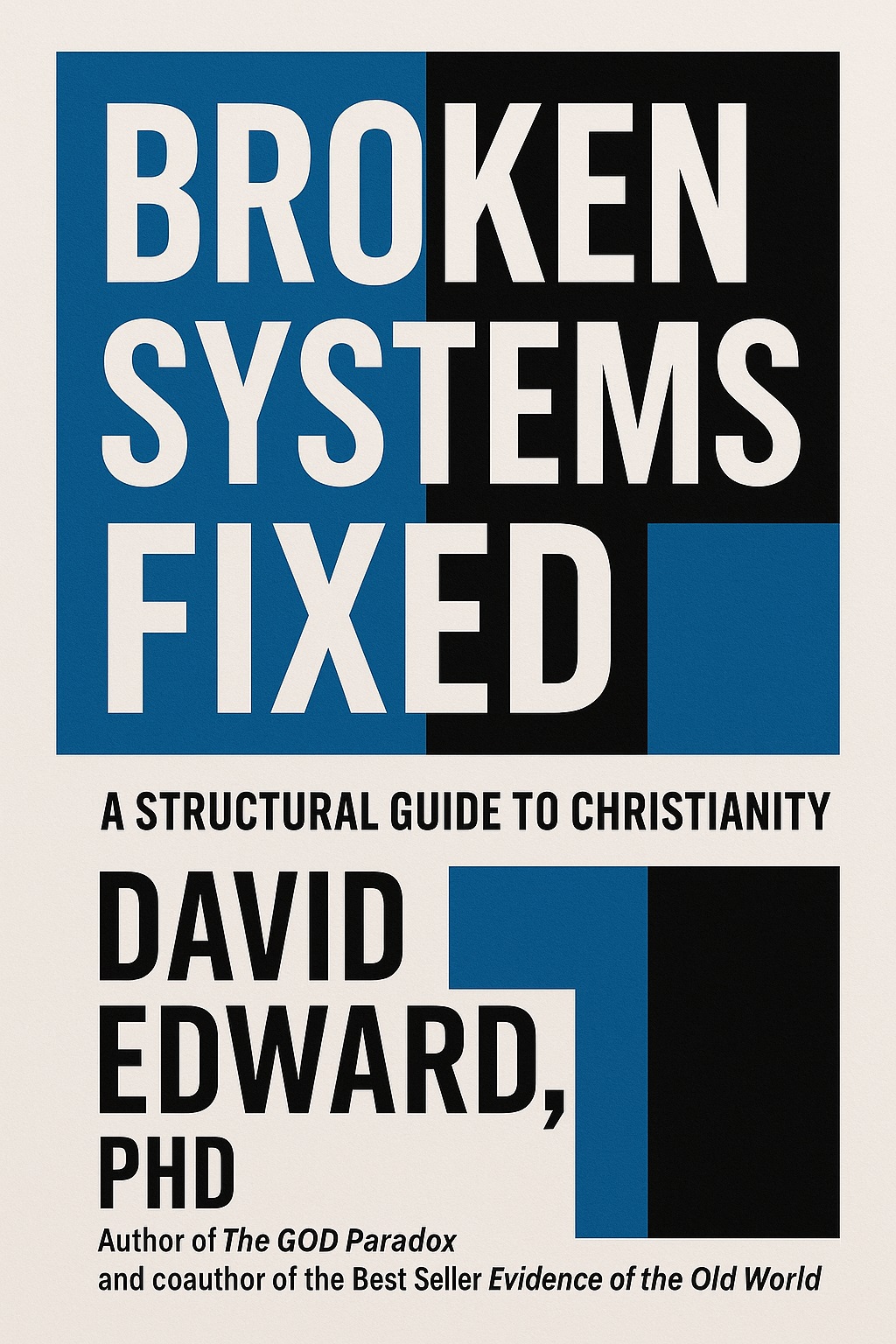 Broken Systems Fixed