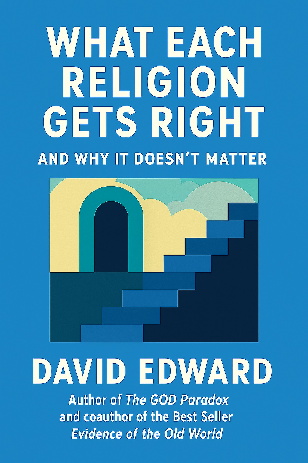 What Each Religion Gets Right